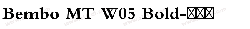 Bembo MT W05 Bold字体转换